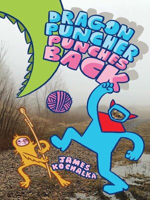 cover image of Dragon Puncher Book 3 - Dragon Puncher Punches Back
